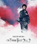 DAICHI MIURA “exTime Tour 2012” (BD+2CD) Cover