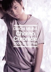 Choreo Chronicle 2008-2011 Plus  Photo