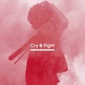 Cry & Fight (Digital) Cover