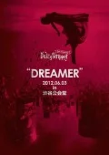 LIVE DVD "DREAMER" 2012.06.03 in Shibuya Kokaido (LIVE DVD "DREAMER" 2012.06.03 in 渋谷公会堂) Cover
