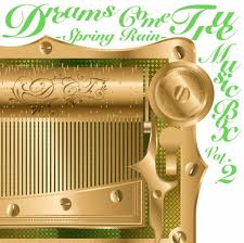 DREAMS COME TRUE MUSIC BOX Vol.2 -SPRING RAIN-  Photo