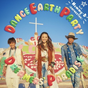 DREAMERS’ PARADISE (DANCE EARTH PARTY feat. Mummy-D (RHYMESTER))  Photo