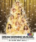 Ultimo video di Dream Morning Musume: Dream Morning Musume Special LIVE 2012 Nippon Budokan ~Daiisshou Shuumaku 