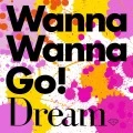 Wanna Wanna Go! (Digital) Cover