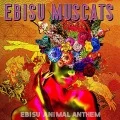 EBISU ANIMAL ANTHEM (CD+DVD) Cover