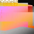 Ultimo singolo di EGOIST: Gold