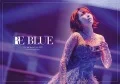 Aoi Eir Special Live 2018 ～RE BLUE～ at Nippon Budokan (BD Regular Edition) Cover