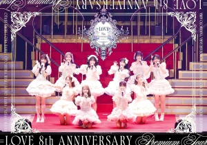 =LOVE 8th ANNIVERSARY PREMIUM TOUR  Photo