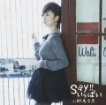 Say!! Ippai ( Say!!いっぱい) (CD Limited Edition A) Cover