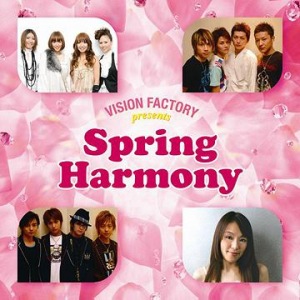 SPRING HARMONY 〜VISION FACTORY presents  Photo