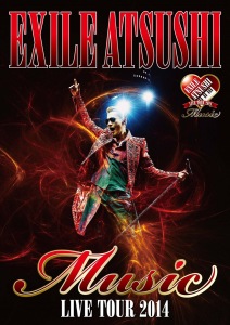 EXILE ATSUSHI Live Tour 2014 "Music"  Photo