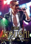 EXILE ATSUSHI Premium Live ~The Roots~  Cover