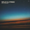 WILD &amp; FREE Cover