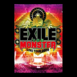 EXILE LIVE TOUR 2009 "THE MONSTER"  Photo