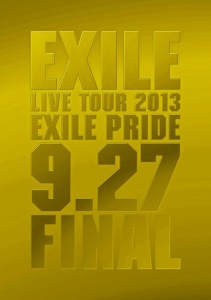 EXILE LIVE TOUR 2013 “EXILE PRIDE” 9.27 FINAL  Photo