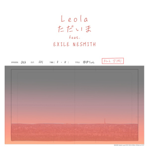 Leola - Tadaima (ただいま) feat. EXILE NESMITH  Photo