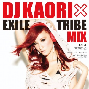 DJ KAORI × EXILE TRIBE MIX  Photo