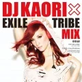 DJ KAORI × EXILE TRIBE MIX Cover