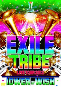EXILE TRIBE LIVE TOUR 2012 ~TOWER OF WISH~  Photo