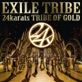 24karats TRIBE OF GOLD  (CD+DVD mu-mo Edition) Cover