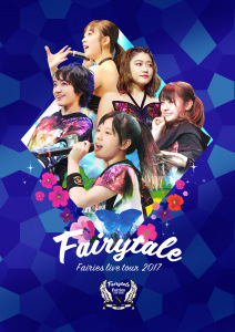 Fairies LIVE TOUR 2017 -Fairytale-  Photo