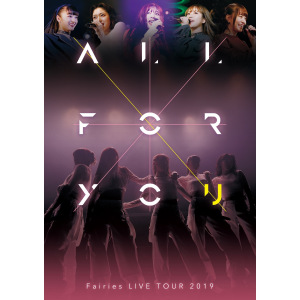 Fairies LIVE TOUR 2019-ALL FOR YOU-  Photo