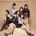 Super Hero / Love Me, Love You More. (CD) Cover
