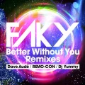 Better Without You (Digital Remixes) Cover