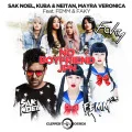 Sak Noel, Kuba &amp; Neitan, Mayra Veronica - No Boyfriend JPN feat. FEMM &amp; FAKY (Digital Radio Edit) Cover