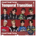 Ultimo album di FANTASTICS from EXILE TRIBE: Temporal Transition