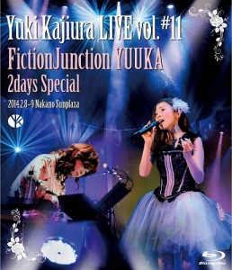 FictionJunction YUUKA Yuki Kajiura LIVE vol. 11 