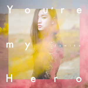 FIGHTER / You’re my Hero  Photo