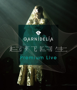 GARNiDELiA "Kishi Kaisei" Premium Live (GARNiDELiA『起死回生』Premium Live)  Photo