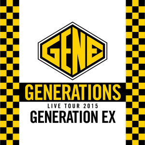 GENERATIONS WORLD TOUR 2015 "GENERATION EX" (Live at Nakano Sunplaza 2015.06.04)  Photo