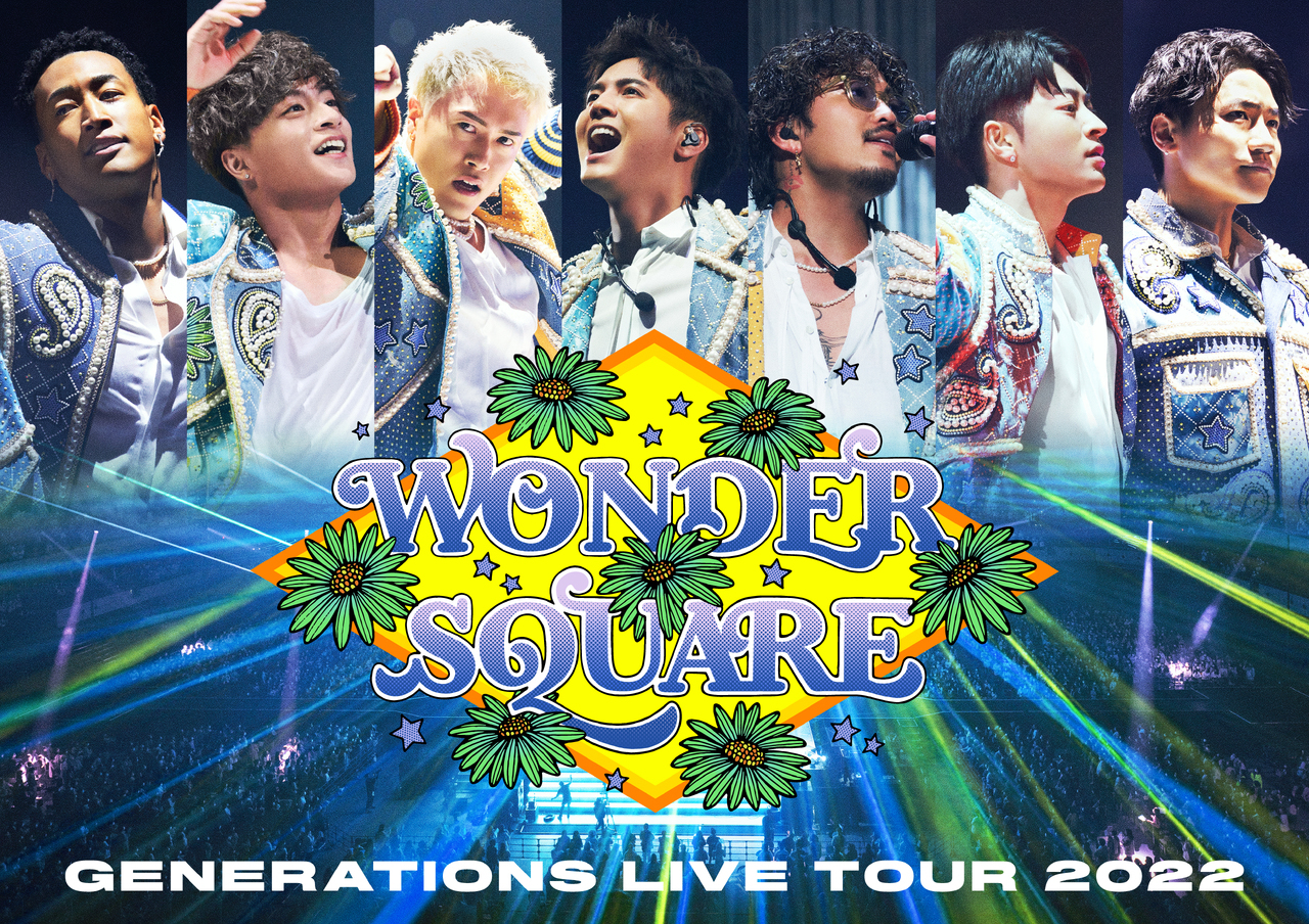 GENERATIONS from EXILE TRIBE GENERATIONS LIVE TOUR 2022 “WONDER SQUARE”