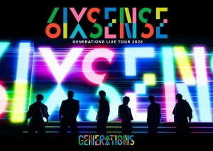 GENERATIONS LIVE TOUR 2025 "6IX SENSE"  Photo