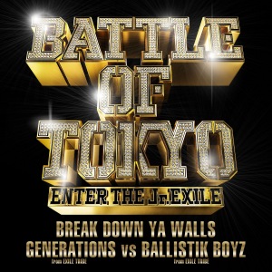 BREAK DOWN YA WALLS (GENERATIONS from EXILE TRIBE vs BALLISTIK BOYZ from EXILE TRIBE)  Photo