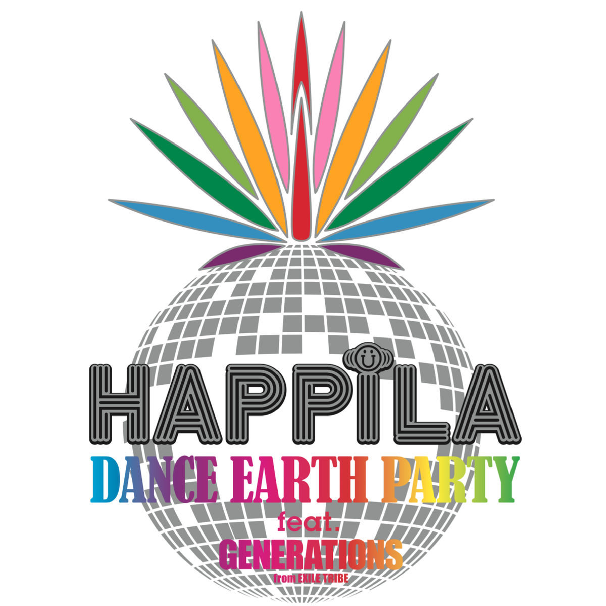GENERATIONS from EXILE TRIBE: DANCE EARTH PARTY - HAPPiLA