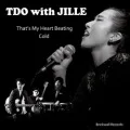 That's My Heart Beating / Cold (TDO with JILLE) (Vinyl) Cover