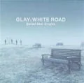 Ballad Best Singles - WHITE ROAD  Cover