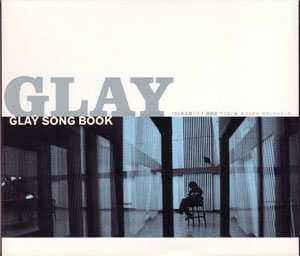 GLAY SONG BOOK  Photo