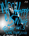 GLAY LIVE TOUR 2022 ～We Happy Swing～ Vol.3 Presented by HAPPY SWING 25th Anniv. in MAKUHARI MESSE Cover