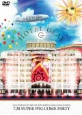 GLAY STADIUM LIVE 2012 THE SUITE ROOM IN OSAKA NAGAI STADIUM “7.28 Super Welcome Party”　 (2DVD) Cover
