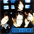 VIDEO GLAY 2  Cover