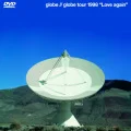globe tour 1998　&quot;Love again&quot;  Cover