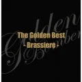 Golden Best ~Brassiere~ (ゴールデンベスト〜Brassiere〜) (CD Limited Edition) Cover