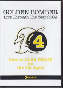 Golden Bomber 2009 Year Oneman Live DVD 4 (2009年ワンマンライブDVD 4月)  Photo