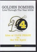 Golden Bomber 2009 Year Oneman Live DVD 4 (2009年ワンマンライブDVD 4月) Cover