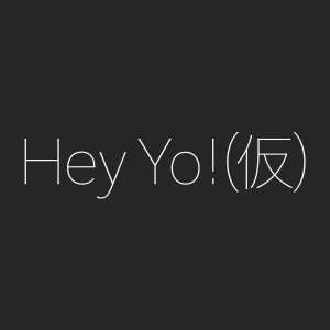 Hey yo!(Kari) (Hey yo!(仮))  Photo