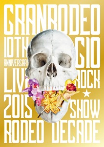 GRANRODEO 10th ANNIVERSARY LIVE 2015 G10 ROCK☆SHOW -RODEO DECADE-  Photo